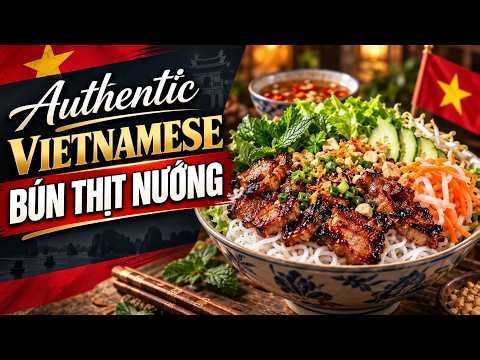 Authentic Vietnamese Bún Thịt Nướng Recipe | Grilled Pork Vermicelli Bowl