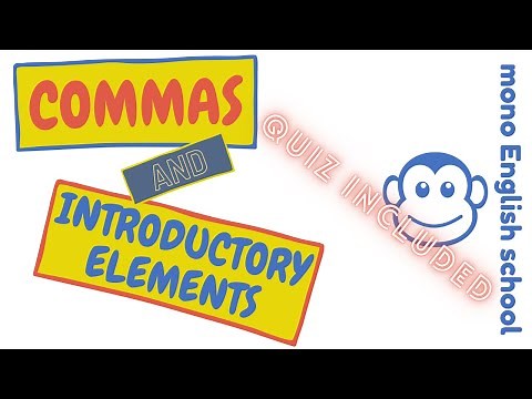 Commas and Introductory Phrases and Clauses | Punctuation Practice | mono English school