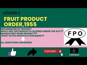||FRUIT PRODUCT ORDER,1955||FPO ||FSSA, 2006|| FSSAI||‪@ankitachakraborty1239‬
