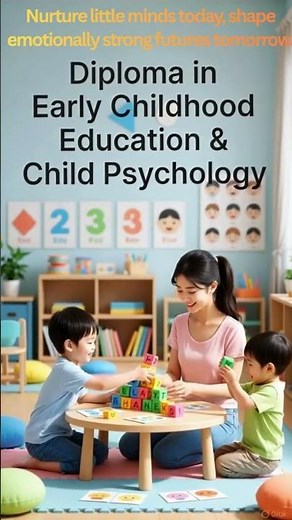 Diploma in Early Childhood Education & #Child #Psychology #ECE
