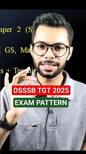 DSSSB TGT 2025 Exam Pattern l DSSSB EXAM Pattern New l DSSSB TGT SST MATHS Domestic Science #dsssb