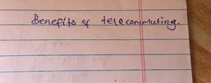 What are the benefits of telecommuting?... | Filo