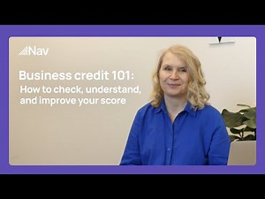 Business credit 101: How to check, understand, and improve your score