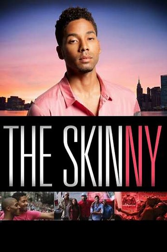 The Skinny (2012) - Movie