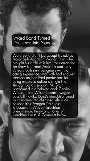 🤝 Ward Bond: The Friend Who Changed Lives