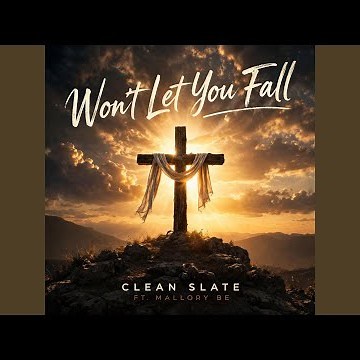 Won't Let You Fall (feat. Mallory Be.)