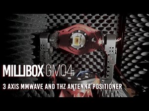 GIM04- 3-Axis mmWave and THz antenna positioner