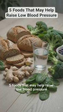 Low Blood Pressure? Try These 5 Healthy Foods