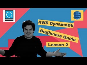 AWS DynamoDB 101 | Lesson 2: Put, Get, Delete And Update Items Using Boto3