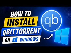 How to Install qBittorrent on Windows 10/11 2026