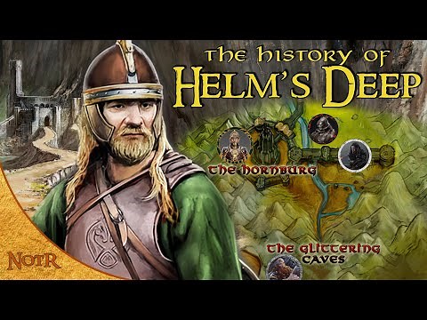 The History of Helm's Deep | Tolkien Explained