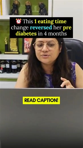 ⏰ This 1 eating-time change reversed her prediabetes in 4 months. #prediabetes #diabetesdiet