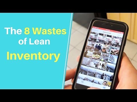 The 8 Wastes of Lean: Excess Inventory