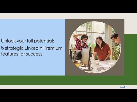 Getting started with LinkedIn Premium
