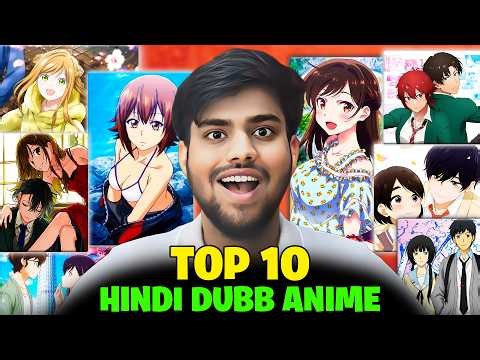 Top 10 Best Hindi Dubbed Romance Anime You Must Watch In 2026 🔥