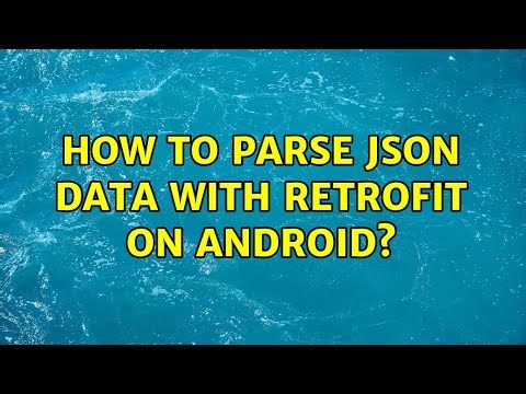 How to parse json data with retrofit on Android? (6 Solutions!!)
