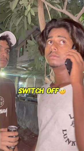PHONE SWITCH OFF😂 || #887