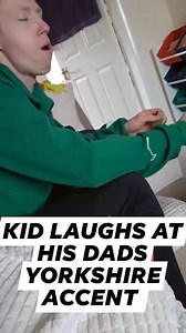 This kid laughing at his dads Yorkshire Accent 🤣🤣 | Yorkshire Slang