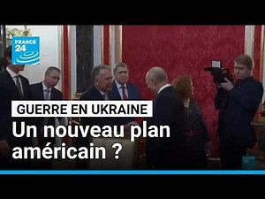 Un nouveau plan américain pour mettre fin à la guerre en Ukraine ? • FRANCE 24