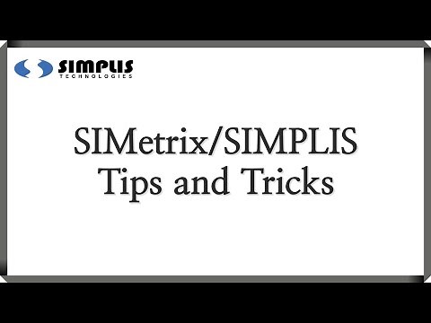SIMetrix/SIMPLIS Tips and Tricks