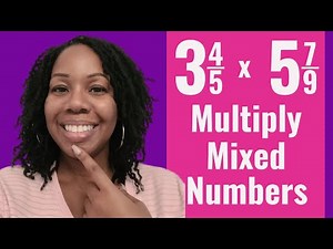 Multiplying 2 Mixed Numbers Using 2 Strategies | Teaching Elementary Math