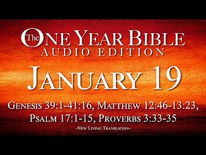 January 19 | One Year Bible Audio Edition