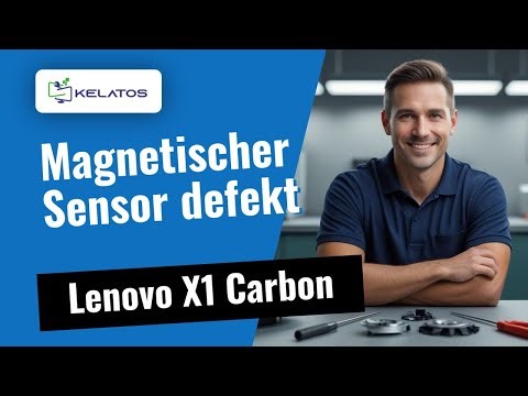 Lenovo X1 Carbon: Magnetischer Sensor defekt? 🔧 So reparieren wir es