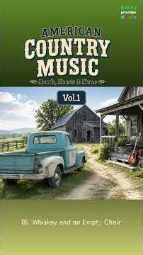 AMERICAN COUNTRY MUSIC Vol.1 : 05. Whiskey and an Empty Chair
