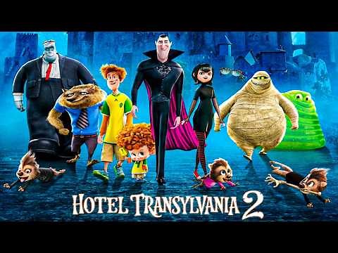 Hotel Transylvania 2 (2015) Fantasy/Horror | Movie | Adam Sandler, Mel Brooks | Review & Facts