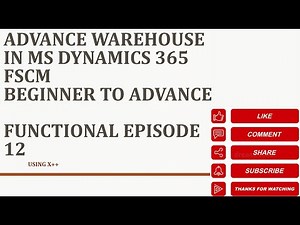 Episode 12 Dynamics 365 Advanced Warehouse Management (AWM)