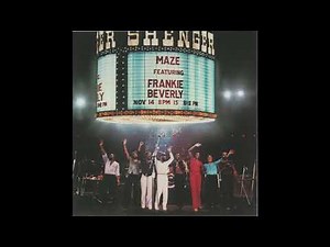 🎧 Maze Featuring Frankie Beverly - Changing Times