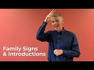 Family and Introductions in ASL
