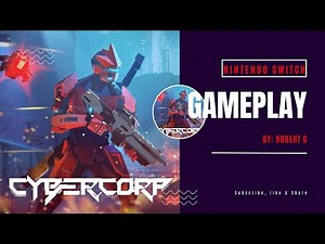 CyberCorp - Nintendo Switch Gameplay