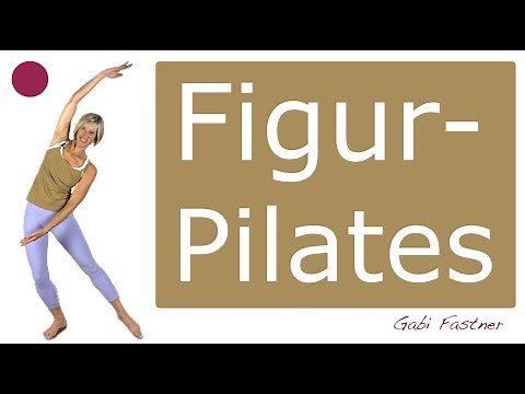 🍢 30 min. Figur Pilates | straffen und formen, Wohlbefinden verbessern, ohne Geräte