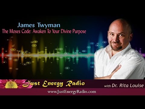 James Twyman - The Moses Code: Awaken To Your Divine Purpose