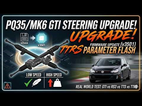 PQ35 ZF Gen3 (J500) Steering Rack / Firmware Update & TTRS Parameter Flashing / Golf MK6 GTi