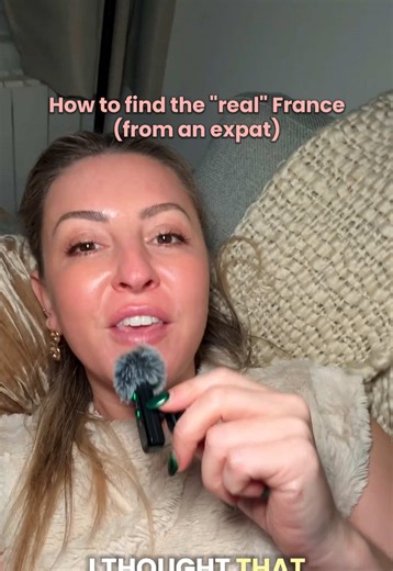 Discovering the Real France: Tips from an Expat