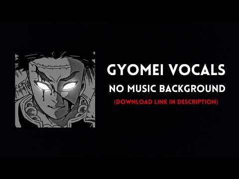 ANIME VOICES ~ GYOMEI HIMEJIMA (No Background Music)