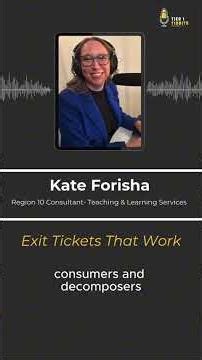 Episode 13 - Exit Tickets that Work!