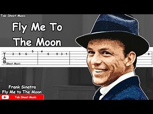 Frank Sinatra - Fly Me To The Moon Guitar Tutorial