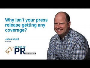 Why isn’t your press release getting any coverage?