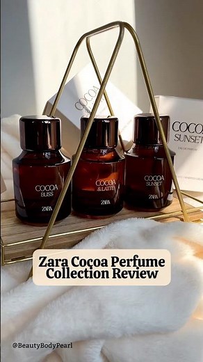 Rating Zara Cocoa Perfume Collection — Which Chocolate Fragrance is the Best? #zara #perfumereview