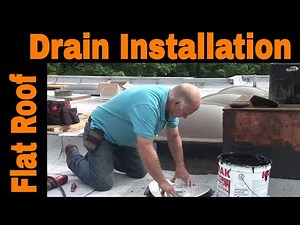 How to install a drain on a Flat Roof