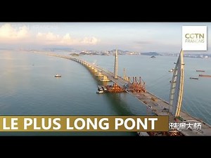 DOCUMENTAIRES - Le pont Hong Kong-Zhuhai-MacaoⅠ Partie 1