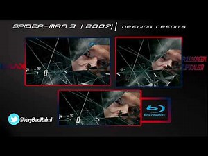 [Spider Man 3] | Opening Credits | IMAX / Blu-Ray / Fullscreen | Comparison