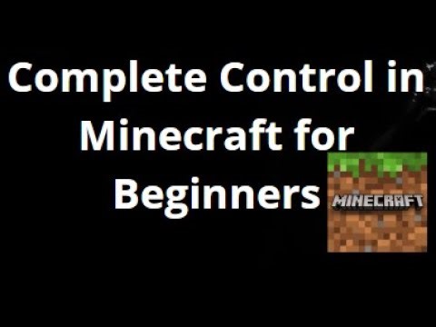 Complete Minecraft Controls for Beginners — Guide