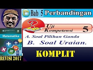 uji kompetensi 5 , matematika smp kelas 7 bse k13 rev 2017, bab 5 perbandingan kelas 7 semester 2