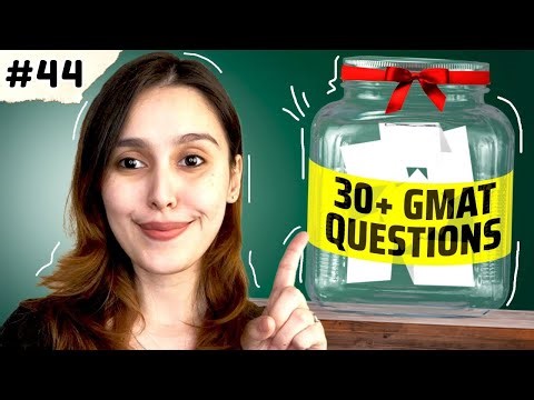 GMAT Quiz #44 - Live GMAT Practice Covering Quant, Verbal, RC, & Data Insights