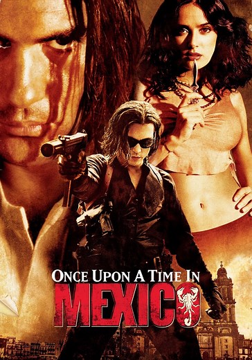 Once Upon a Time in Mexico streaming: watch online