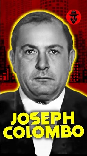 The Rise and Fall of Mobster Joe Colombo